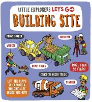 Book Cover for Little Explorers: Let's Go! Building Site by Catherine Ard