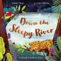 Book Cover for Down the Sleepy River by Emma (Editor) Drage, Dani Binnington