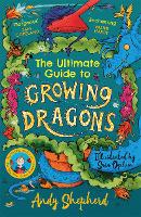 Book Cover for The Ultimate Guide to Growing Dragons by Andy Shepherd