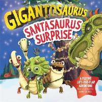 Book Cover for Gigantosaurus - Santasaurus Surprise by Cyber Group Studios