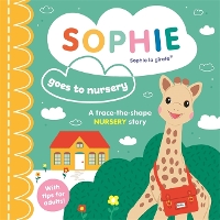 Book Cover for Sophie la girafe: Sophie goes to Nursery by Ruth Symons
