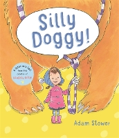 Book Cover for Silly Doggy! by Adam Stower