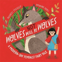 Book Cover for Wolves Will Not Be Wolves by Frances Stickley