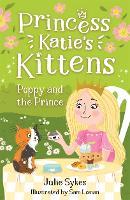 Book Cover for Poppy and the Prince (Princess Katie's Kittens 4) by Julie Sykes