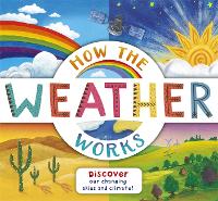Book Cover for How the Weather Works by Christiane Dorion