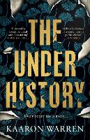 Book Cover for The Underhistory by Kaaron Warren