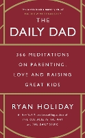 Book Cover for The Daily Dad by Ryan Holiday