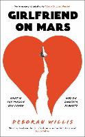 Book Cover for Girlfriend on Mars by Deborah Willis