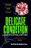 Book Cover for Delicate Condition by Danielle Valentine