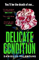 Book Cover for Delicate Condition by Danielle Valentine