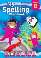 Book Cover for My Spelling Workbook Book B by RIC Publications