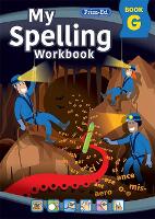 Book Cover for My Spelling Workbook Book G by RIC Publications