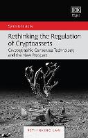 Book Cover for Rethinking the Regulation of Cryptoassets by Syren Johnstone