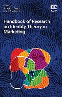 Book Cover for Handbook of Research on Identity Theory in Marketing by Americus Reed
