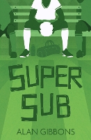 Book Cover for Super Sub by Alan Gibbons