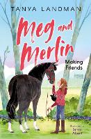 Book Cover for Meg and Merlin Making Friends by Tanya Landman