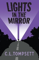 Book Cover for Lights in the Mirror by C. L. Tompsett