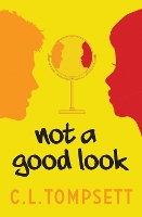 Book Cover for Not a Good Look by C. L. Tompsett