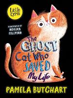 Book Cover for The Ghost Cat Who Saved My Life by Pamela Butchart