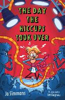 Book Cover for The Day the Hiccups Took Over by Jo Simmons