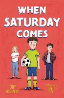 Book Cover for When Saturday Comes by Tony Bradman