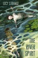 Book Cover for The River Spirit by Lucy Strange