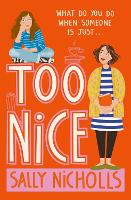 Book Cover for Too Nice by Sally Nicholls