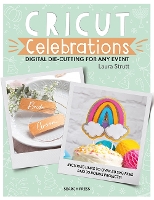 Book Cover for Cricut Celebrations - Digital Die-cutting for Any Event by Laura Strutt