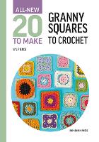 Book Cover for All-New Twenty to Make: Granny Squares to Crochet by Val Pierce