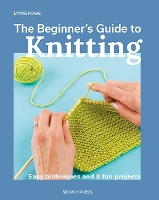 Book Cover for The Beginner's Guide to Knitting by Lynne Rowe