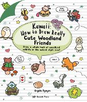 Book Cover for Kawaii: How to Draw Really Cute Woodland Friends by Angela Nguyen