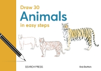 Book Cover for Draw 30: Animals by Eva Dutton, Polly Pinder, Susie Hodge, Jonathan Newey