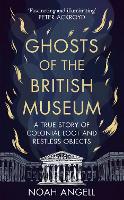 Book Cover for Ghosts of the British Museum by Noah Angell