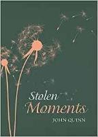 Book Cover for Stolen Moments by John Quinn