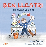 Book Cover for Ben Llestri a'r Bwced Ych-A-Fi by Huw Davies