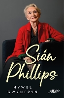 Book Cover for Siân Phillips by Hywel Gwynfryn