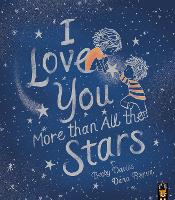 Book Cover for I Love You More Than All the Stars by Becky Davies