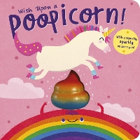 Book Cover for Wish Upon a Poopicorn! by Danielle McLean