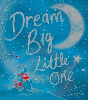 Book Cover for Dream Big, Little One by Becky Davies