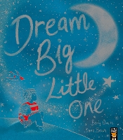 Book Cover for Dream Big, Little One by Becky Davies