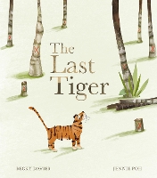 Book Cover for The Last Tiger by Becky Davies