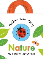 Book Cover for Toddler Take-Along Nature by Becky Davies