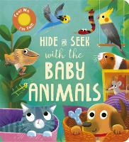 Book Cover for Hide and Seek With the Baby Animals by Molly Littleboy
