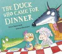 Book Cover for The Duck Who Came for Dinner by Steve Smallman