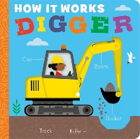 Book Cover for How It Works: Digger by Molly Littleboy