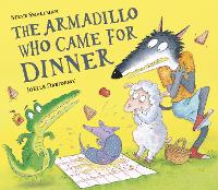 Book Cover for The Armadillo Who Came for Dinner by Steve Smallman