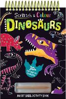 Book Cover for Scratch and Colour Dinosaurs by Jenny Copper