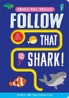Book Cover for Follow that Shark! by Georgie Taylor