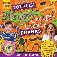 Book Cover for Totally Disgusting Creepy-crawly Pranks by Octavian Hunter