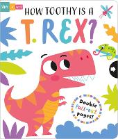 Book Cover for How Toothy Is a T.rex? by Lisa Regan